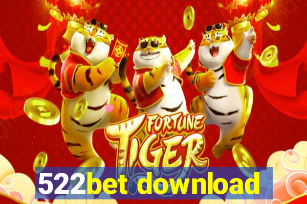 522bet download